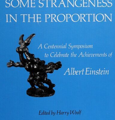 خرید و دانلود نسخه کامل کتاب Some Strangeness in the Proportion: A Centennial Symposium to Celebrate the Achievements of Albert Einstein
