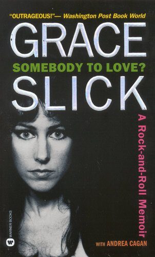 خرید و دانلود نسخه کامل کتاب Somebody To Love A Rock-and-Roll Memoir_68d7ae46b1660.jpeg خرید و دانلود نسخه کامل کتاب Somebody To Love A Rock-and-Roll Memoir