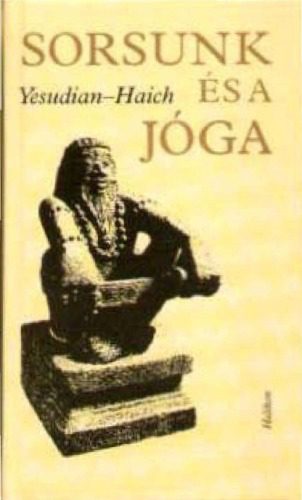 خرید و دانلود نسخه کامل کتاب Sorsunk es a joga Yoga + Schiksal_68ba92f829cea.jpeg خرید و دانلود نسخه کامل کتاب Sorsunk es a joga Yoga + Schiksal