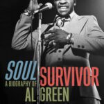 خرید و دانلود نسخه کامل کتاب Soul Survivor A Biography Of Al Green