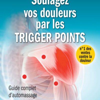 خرید و دانلود نسخه کامل کتاب Soulagez vos douleurs par les trigger points
