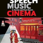 خرید و دانلود نسخه کامل کتاب Sound, Speech, Music in Soviet and Post-Soviet Cinema