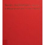 خرید و دانلود نسخه کامل کتاب Soviet Architecture, 1917-1962; a Bibliographical Guide to Source Material