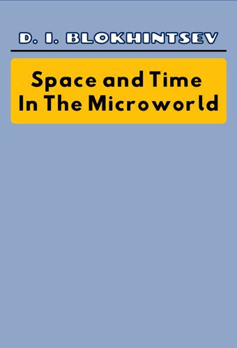 خرید و دانلود نسخه کامل کتاب Space and Time in the Microworld_68bd1ca3113e1.jpeg خرید و دانلود نسخه کامل کتاب Space and Time in the Microworld