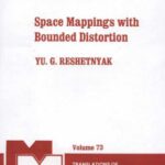 خرید و دانلود نسخه کامل کتاب Space Mappings with Bounded Distortion (Translations of Mathematical Monographs, Vol. 73)