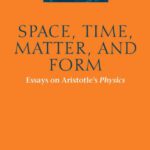 خرید و دانلود نسخه کامل کتاب Space, Time, Matter and Form. Essays on Aristotles Physics