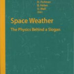 خرید و دانلود نسخه کامل کتاب Space Weather: The Physics Behind a Slogan