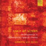 خرید و دانلود نسخه کامل کتاب Spain on Screen: Developments in Contemporary Spanish Cinema