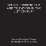 خرید و دانلود نسخه کامل کتاب Spanish Horror Film and Television in the 21st Century