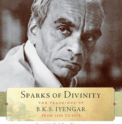 خرید و دانلود نسخه کامل کتاب Sparks of Divinity: The Teachings of B. K. S. Iyengar