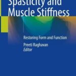 خرید و دانلود نسخه کامل کتاب Spasticity and Muscle Stiffness: Restoring Form and Function