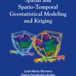 خرید و دانلود نسخه کامل کتاب Spatial and Spatio-Temporal Geostatistical Modeling and Kriging