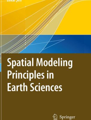 خرید و دانلود نسخه کامل کتاب Spatial modeling principles in Earth sciences