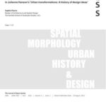 خرید و دانلود نسخه کامل کتاب Spatial morphology, urban history and design in Julienne Hanson’s Urban transformations. History of design ideas