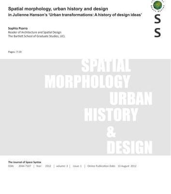 خرید و دانلود نسخه کامل کتاب Spatial morphology, urban history and design in Julienne Hanson’s Urban transformations. History of design ideas