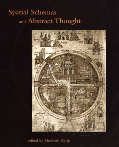 خرید و دانلود نسخه کامل کتاب Spatial Schemas and Abstract Thought (Bradford Books)_68d17f95a1622.jpeg خرید و دانلود نسخه کامل کتاب Spatial Schemas and Abstract Thought (Bradford Books)