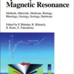 خرید و دانلود نسخه کامل کتاب Spatially Resolved Magnetic Resonance: Methods, Materials, Medicine, Biology, Rheology, Geology, Ecology, Hardware