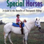خرید و دانلود نسخه کامل کتاب Special Needs, Special Horses: A Guide To The Benefits Of Therapeutic Riding (Practical Guide Series)
