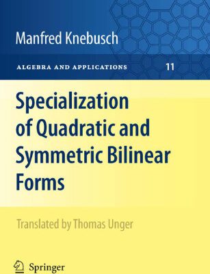 خرید و دانلود نسخه کامل کتاب Specialization of Quadratic and Symmetric Bilinear Forms