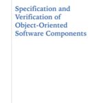 خرید و دانلود نسخه کامل کتاب Specification and Verification of Object-Oriented Software Components