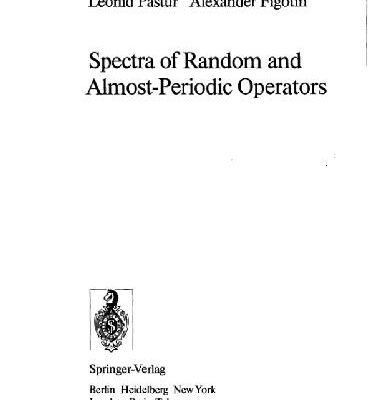 خرید و دانلود نسخه کامل کتاب Spectra of random and almost-periodic operators