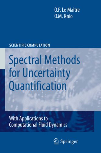 خرید و دانلود نسخه کامل کتاب Spectral Methods for Uncertainty Quantification: With Applications to Computational Fluid Dynamics_68bd6686ede55.jpeg خرید و دانلود نسخه کامل کتاب Spectral Methods for Uncertainty Quantification: With Applications to Computational Fluid Dynamics