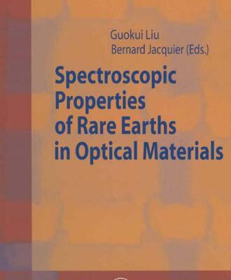 خرید و دانلود نسخه کامل کتاب Spectroscopic properties of Rare Earth Elements in optical materials