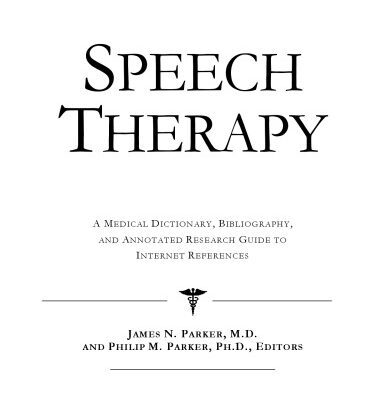 خرید و دانلود نسخه کامل کتاب Speech Therapy – A Medical Dictionary, Bibliography, and Annotated Research Guide to Internet References