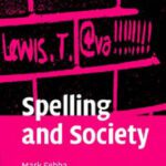 خرید و دانلود نسخه کامل کتاب Spelling and Society: The Culture and Politics of Orthography Around the World