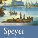 خرید و دانلود نسخه کامل کتاب Speyer : Kleine Stadtgeschichte