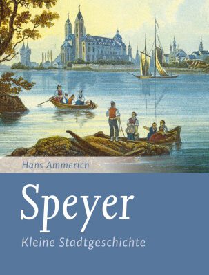 خرید و دانلود نسخه کامل کتاب Speyer : Kleine Stadtgeschichte