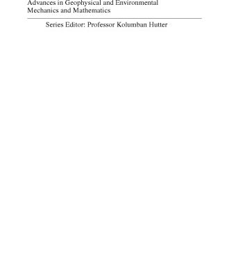 خرید و دانلود نسخه کامل کتاب Spherical Functions of Mathematical Geosciences: A Scalar, Vectorial, and Tensorial Setup (Advances in Geophysical and Environmental Mechanics and Mathematics)