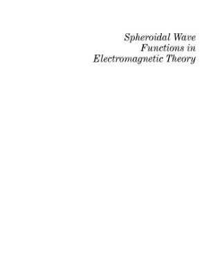 خرید و دانلود نسخه کامل کتاب Spheroidal wave functions in electromagnetic theory