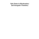 خرید و دانلود نسخه کامل کتاب Spin States in Biochemistry and Inorganic Chemistry: Influence on Structure and Reactivity