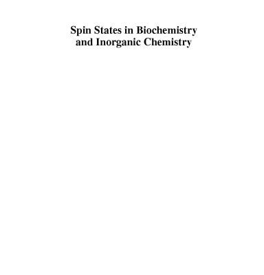 خرید و دانلود نسخه کامل کتاب Spin States in Biochemistry and Inorganic Chemistry: Influence on Structure and Reactivity
