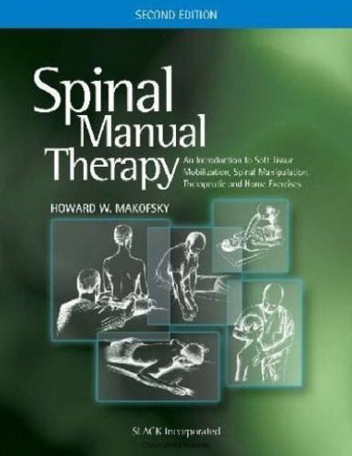 خرید و دانلود نسخه کامل کتاب Spinal Manual Therapy: An Introduction to Soft Tissue Mobilization, Spinal Manipulation, Therapeutic and Home Exercises_68bbb5bf66d17.jpeg خرید و دانلود نسخه کامل کتاب Spinal Manual Therapy: An Introduction to Soft Tissue Mobilization, Spinal Manipulation, Therapeutic and Home Exercises