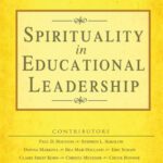 خرید و دانلود نسخه کامل کتاب Spirituality in Educational Leadership (The Soul of Educational Leadership Series)