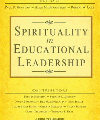 خرید و دانلود نسخه کامل کتاب Spirituality in Educational Leadership (The Soul of Educational Leadership Series)
