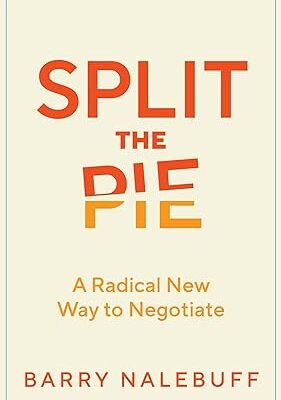 خرید و دانلود نسخه کامل کتاب Split the Pie: A Radical New Way to Negotiate – + Pdf