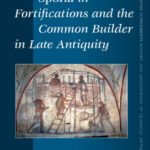 خرید و دانلود نسخه کامل کتاب ’Spolia’ in Fortifications and the Common Builder in Late Antiquity