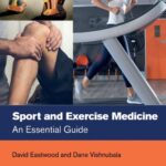 خرید و دانلود نسخه کامل کتاب Sport and Exercise Medicine: An Essential Guide