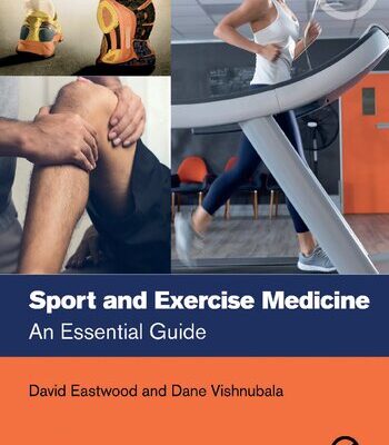 خرید و دانلود نسخه کامل کتاب Sport and Exercise Medicine: An Essential Guide