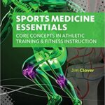 خرید و دانلود نسخه کامل کتاب Sports Medicine Essentials: Core Concepts in Athletic Training & Fitness Instruction (3rd Edition) – Image Pdf with Ocr