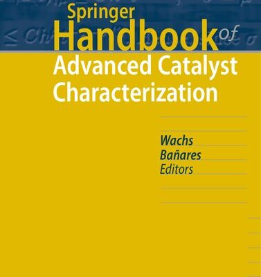 خرید و دانلود نسخه کامل کتاب Springer Handbook of Advanced Catalyst Characterization