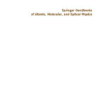 خرید و دانلود نسخه کامل کتاب Springer Handbook of Atomic, Molecular, and Optical Physics