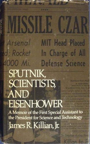 خرید و دانلود نسخه کامل کتاب Sputnik, Scientists, and Eisenhower: A Memoir of the First Special Assistant to the President for Science and Technology_68c6cf1db5cc8.jpeg خرید و دانلود نسخه کامل کتاب Sputnik, Scientists, and Eisenhower: A Memoir of the First Special Assistant to the President for Science and Technology