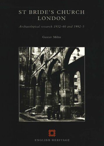 خرید و دانلود نسخه کامل کتاب St. Bride’s Church, London: Archaeological Research 1952-60 and 1992-5_68c4e6b1028db.jpeg خرید و دانلود نسخه کامل کتاب St. Bride’s Church, London: Archaeological Research 1952-60 and 1992-5
