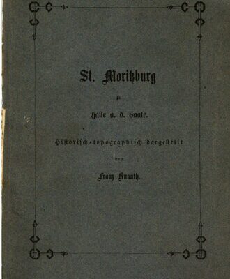 خرید و دانلود نسخه کامل کتاب St. Moritzburg zu Halle a. d. Saale ; historisch-topographisch dargestellt