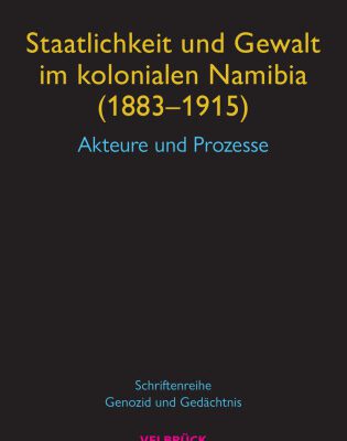 خرید و دانلود نسخه کامل کتاب Staatlichkeit und Gewalt im kolonialen Namibia (1883–1915) : Akteure und Prozesse