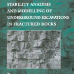 خرید و دانلود نسخه کامل کتاب Stability Analysis and Modelling of Underground Excavations in Fractured Rocks